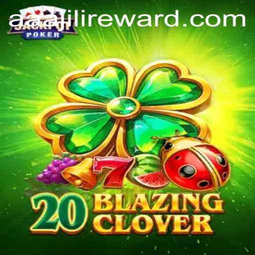 Discover 20BlazingClover: The Next Big Thing in Gaming